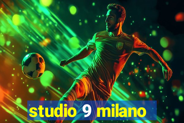 studio 9 milano