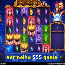 vermelho 555 game