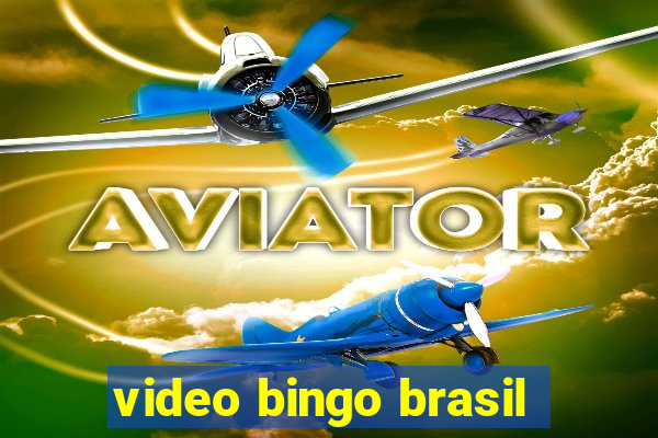 video bingo brasil