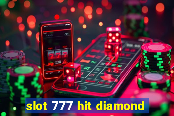 slot 777 hit diamond