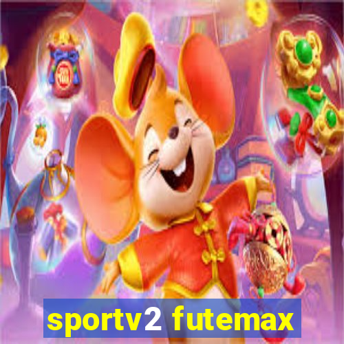 sportv2 futemax