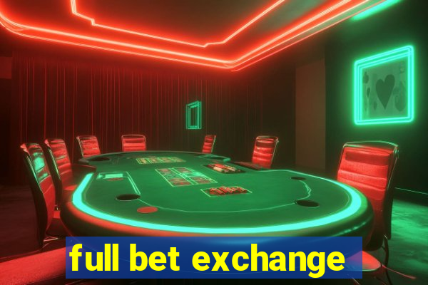 full bet exchange