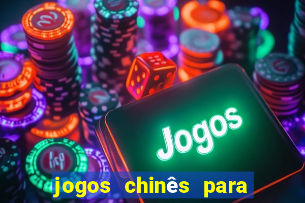 jogos chinês para ganhar dinheiro