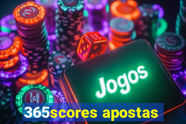 365scores apostas