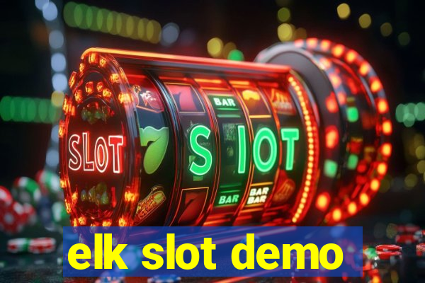 elk slot demo