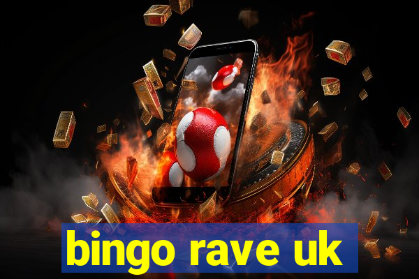 bingo rave uk