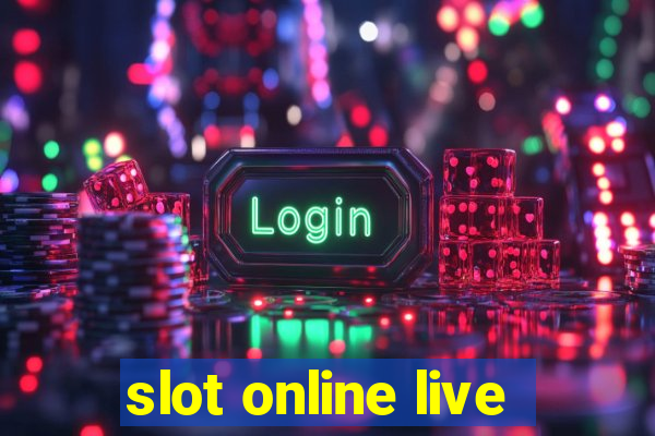 slot online live