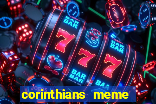 corinthians meme serie b