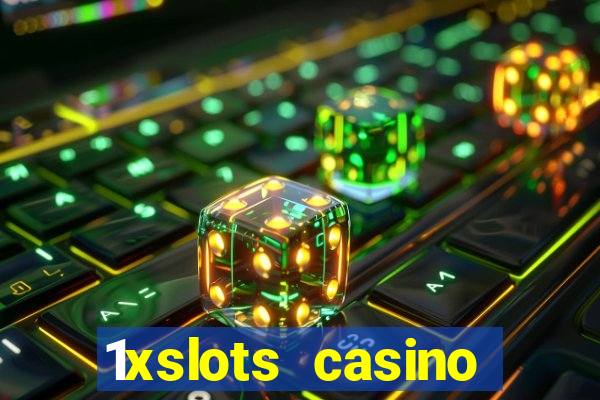 1xslots casino welcome bonus