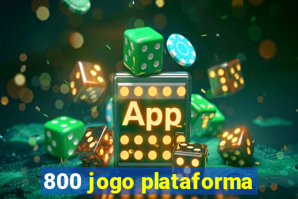 800 jogo plataforma