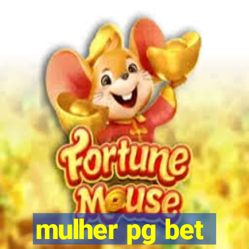 mulher pg bet