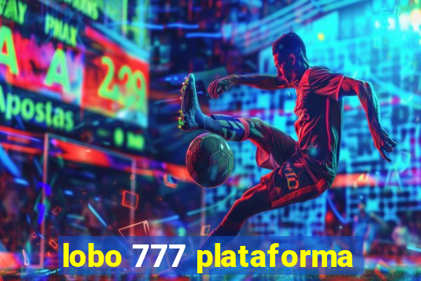 lobo 777 plataforma