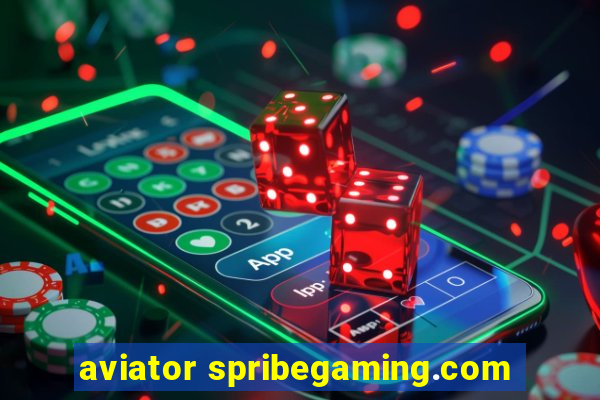 aviator spribegaming.com