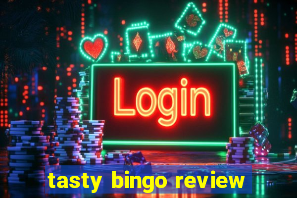 tasty bingo review