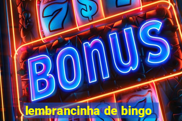 lembrancinha de bingo