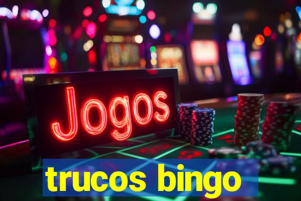 trucos bingo