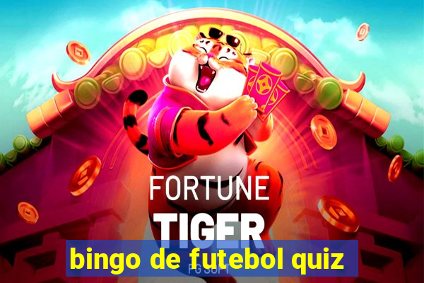 bingo de futebol quiz