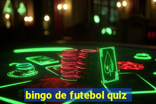 bingo de futebol quiz