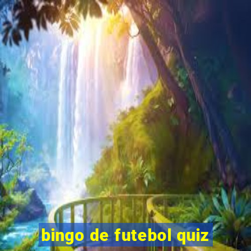 bingo de futebol quiz