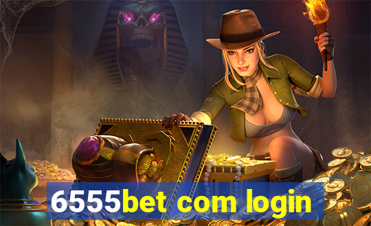 6555bet com login