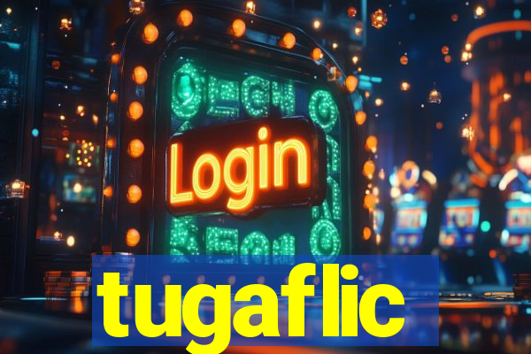 tugaflic