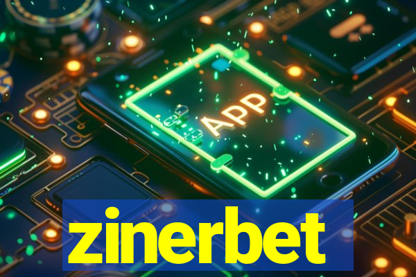 zinerbet