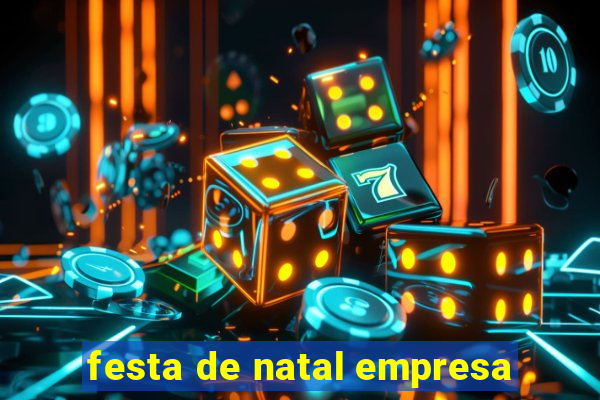 festa de natal empresa