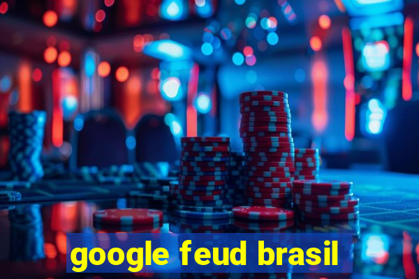 google feud brasil