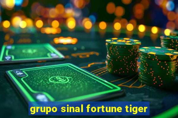 grupo sinal fortune tiger