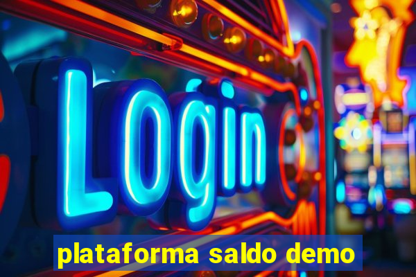 plataforma saldo demo