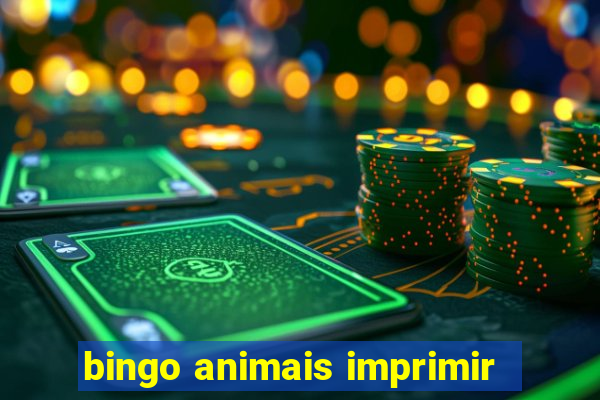 bingo animais imprimir