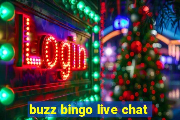 buzz bingo live chat