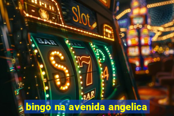 bingo na avenida angelica