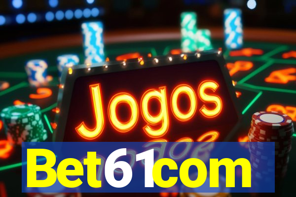 Bet61com