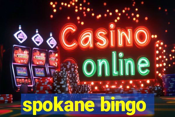 spokane bingo