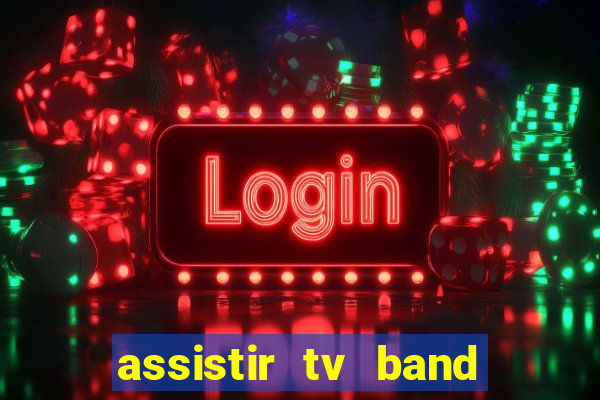 assistir tv band bahia ao vivo