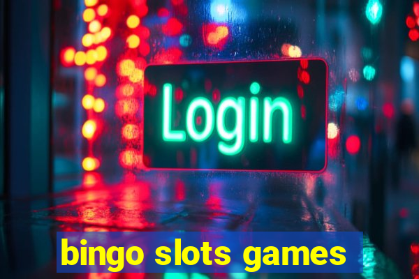 bingo slots games