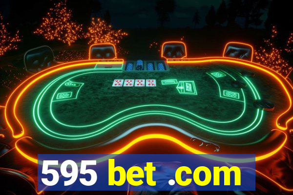 595 bet .com