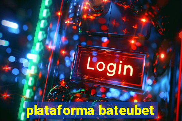 plataforma bateubet