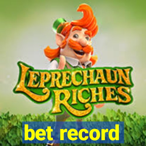 bet record