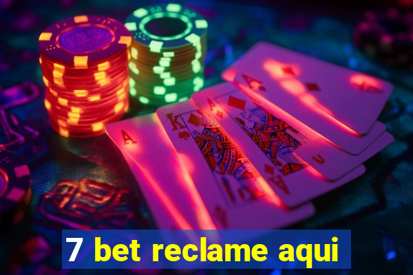 7 bet reclame aqui