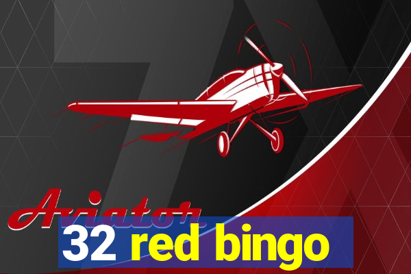 32 red bingo