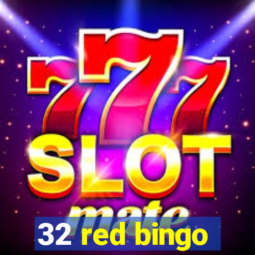 32 red bingo