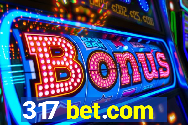 317 bet.com