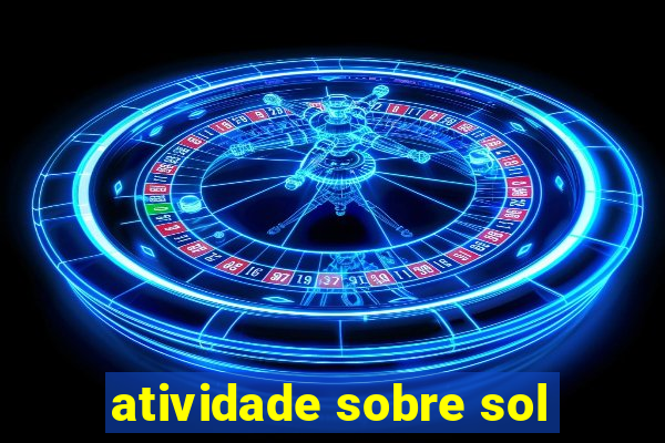 atividade sobre sol