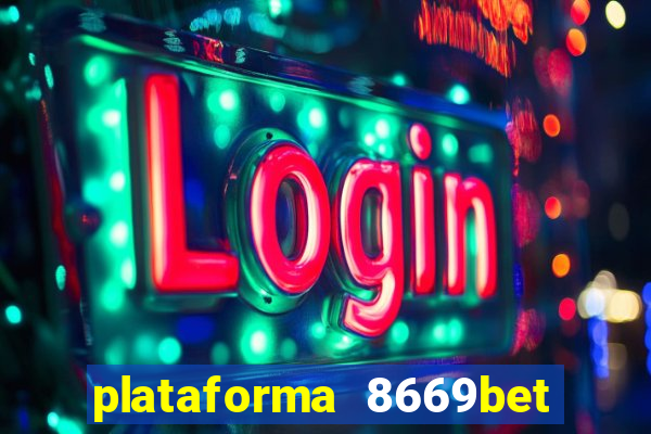 plataforma 8669bet é confiável