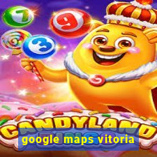 google maps vitoria