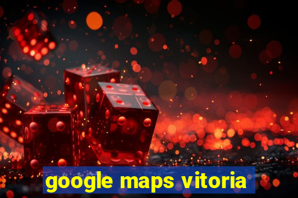 google maps vitoria