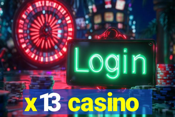 x13 casino