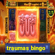 traumas bingo